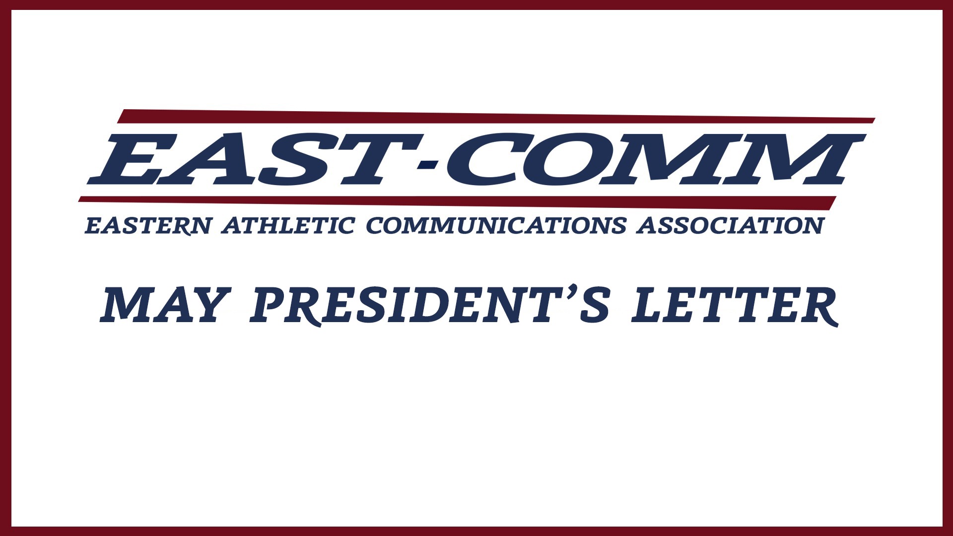 EAST COMM May